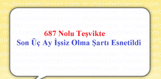 687 Nolu KHK TEŞVİKİNDE ÖNEMLİ BİR ESNEME