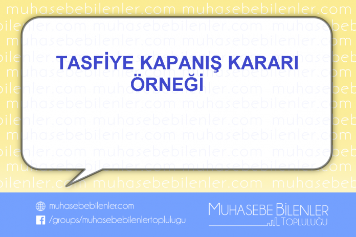 Tasfiyeye Başlama Kararı Örneği