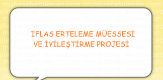 İFLAS ERTELEME MÜESSESİ VE İYİLEŞTİRME PROJESİ
