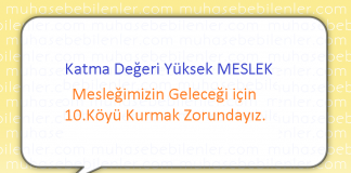 Mesleğimizin Geleceği için 10.Köyü Kurmak Zorundayız.