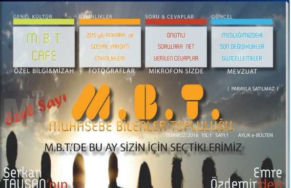 M.B.T.’nin İlk E Bültenini&Dergisini İftiharla Sunarız MBT DERGİSİ İLK SAYISI