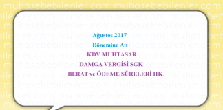 Ağustos 2017 Vergi Beyan ve Ödeme Süreleri