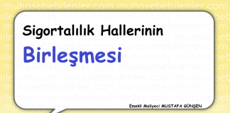sigortalilik birlesmesi