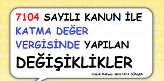 7104 sayili kanun ile kdv deg.