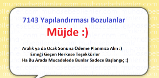 7143 Yapılandırması Bozulanlar Mujde Emegi Gecen Herkesin Emeklerine Saglık