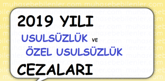 2019 yili usulsuzluk ve ozel usulsuzluk cezalari