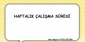 haftalik calisma suresi