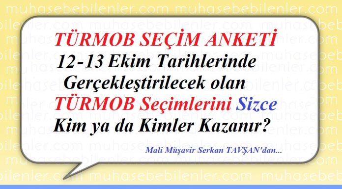 Bu Yazımızın Konusu : Anket : Türmob Seçimlerini Kim Kazanır? TÜRMOB