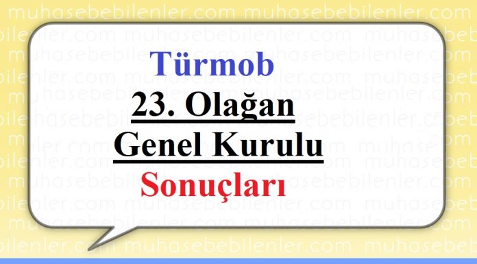 Bu Yazımızın Konusu :Türmob 23. Olağan Genel Kurulu ve Sonucu Hakkındadır