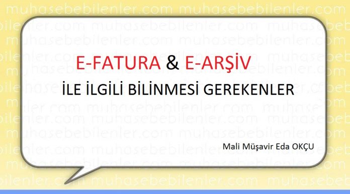 E-FATURA & E-ARSIV ILE ILGILI BILINMESI GEREKENLER