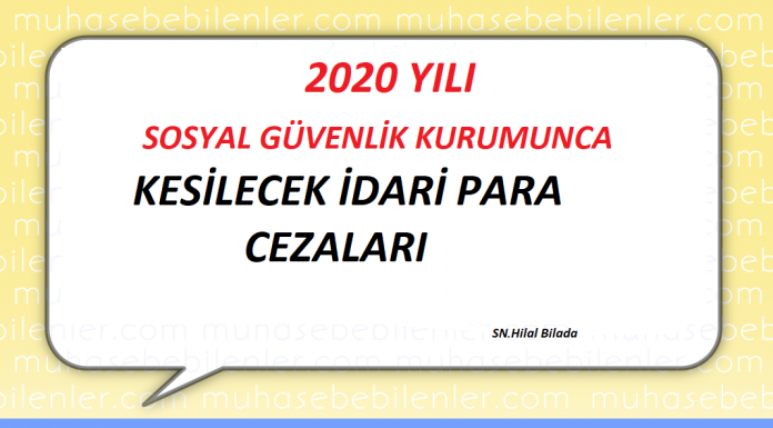 SOSYAL GÜVENLİK KURUMUNCA KESİLECEK İDARİ PARA CEZALARI