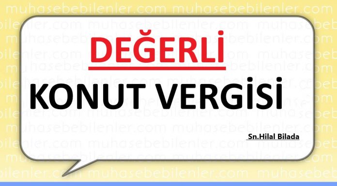 DEĞERLİ KONUT VERGİSİ