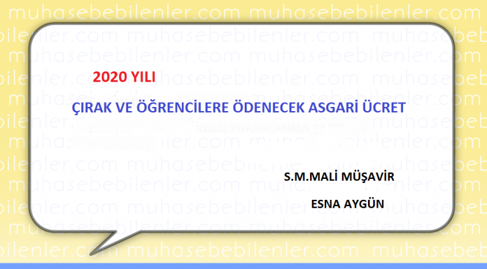 ÇIRAK VE ÖĞRENCİLERE ÖDENECEK ASGARİ ÜCRET (2020)