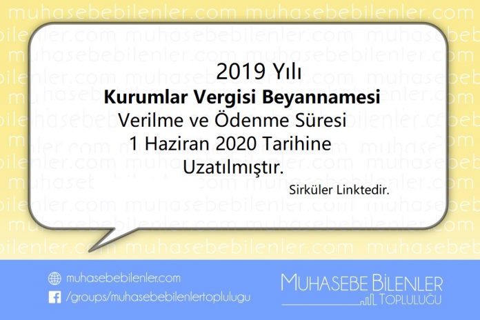 2019 Yili Kurumlar Vergisi Beyannamesi Uzatilmistir