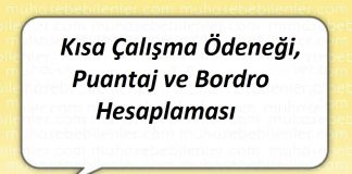 Kısa Calısma Odenegi, Puantaj ve Bordro Hesaplaması