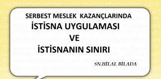 SERBEST MESLEK KAZANÇLARINDA İSTİSNA UYGULAMASI VE İSTİSNANIN SINIRI