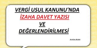 Terimi kaldır: VERGİ USUL KANUNU'NDA İZAHA DAVET YAZISI VE DEĞERLENDİRİLMESİ VERGİ USUL KANUNU'NDA İZAHA DAVET YAZISI VE DEĞERLENDİRİLMESİ