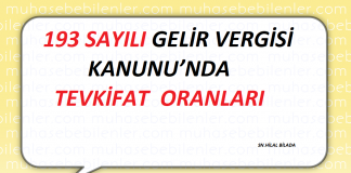 193 SAYILI GELİR VERGİSİ KANUNU'NDA TEVKİFAT ORANLARI