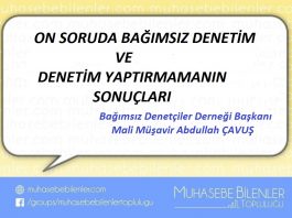 On Soruda Bağımsız Denetim ve Denetim Yaptırmanın Sonuçları