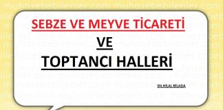 SEBZE VE MEYVE TİCARETİ VE TOPTANCI HALLERİ