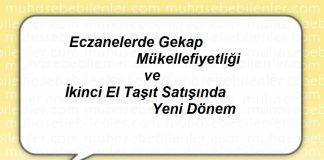 Eczanelerde Gekap Mükellefiyetliği ve İkinci El Taşıt Satışında Yeni Dönem