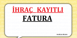 İHRAÇ KAYITLI FATURA