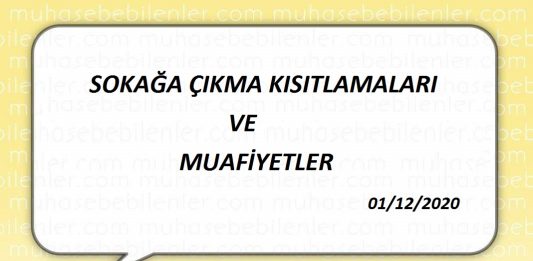 SOKAĞA ÇIKMA KISITLAMALARI VE MUAFİYETLER