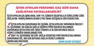 ISTEN AYRILAN PERSONEL SAGLIKTAN NE KADAR FAYDALANABILIR