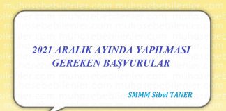 2021 ARALIK AYINDA YAPILMASI GEREKEN ISLEMLER