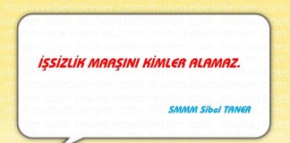İSSİZLİK MAASINI KİMLER ALAMAZ