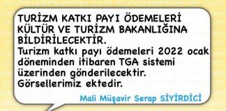 TURİZM KATKI PAYI ÖDEMELERİ KÜLTÜR VE TURİZM BAKANLIĞINA VERİLECEKTİR