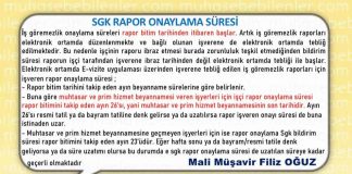 SGK RAPOR ONAYLAMA SÜRESİ