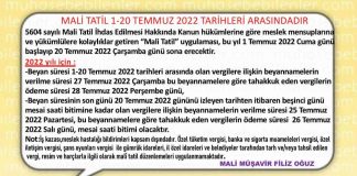 MALİ TATİL 1-20 TEMMUZ 2022 TARİHLERİ ARASINDADIR