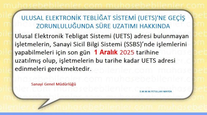 ULUSAL ELEKTRONİK TEBLİĞAT SİSTEMİ (UETS)’NE GEÇİŞ ZORUNLULUĞUNDA SÜRE UZATIMI HK.