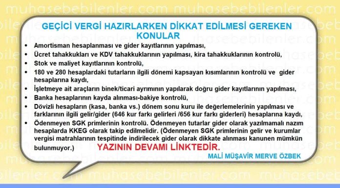 GEÇİCİ VERGİ HAZIRLARKEN DİKKAT EDİLMESİ GEREKEN KONULAR