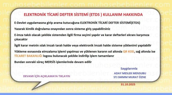 ELEKTRONİK TİCARİ DEFTER SİSTEMİ (ETDS ) KULLANIM HK.