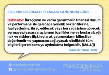 6362 NOLU SERMAYE PİYASASI KANUNUNA GÖRE,