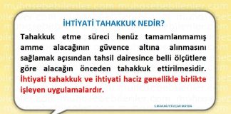 İHTİYATİ TAHAKKUK NEDİR?